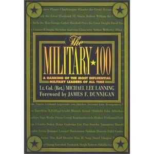 The Military 100: A Ranking of the Most Influential Military Leaders of All Time